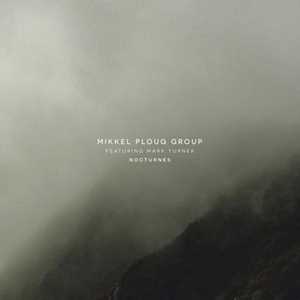 CD Nocturnes (feat. Mark Turner) Mikkel Ploug