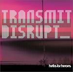 Transmit Disrupt