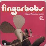 Fingerbobs. Original Television Music (Colonna sonora)