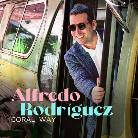 Coral Way - CD Audio di Alfredo Rodriguez