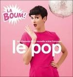 Le pop. La boum! (+ Mp3 Download)