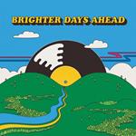 Colemine Records presents Brighter Days
