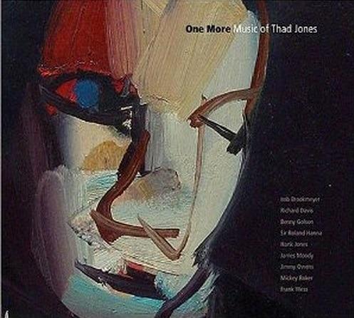 One More. The Music of Thad Jones - CD Audio