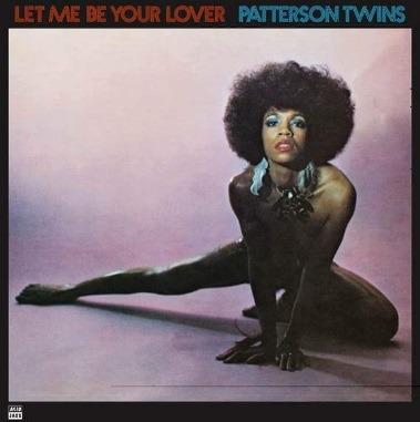 Let Me Be Your Lover - Vinile LP di Patterson Twins