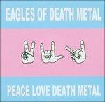 Peace Love Death Metal