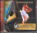 Global Spirit - CD Audio di Karunesh