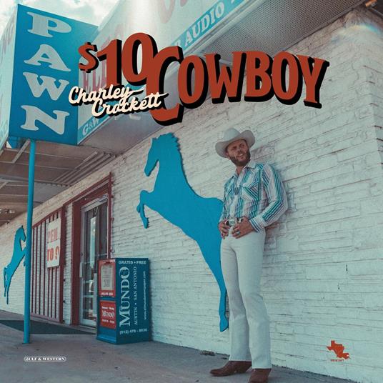 $10 Cowboy - CD Audio di Charley Crockett