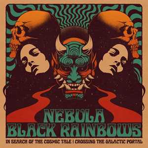 Vinile In Search Of The Cosmic Tale. Crossing The Galactic Portal (Coloured Vinyl) Nebula Black Rainbows