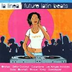 La Linea Future Latin Beats