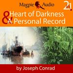 Heart of Darkness and A Personal Record (Unabridged)