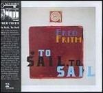 To Sail, to Sail - Fred Frith - CD | Feltrinelli