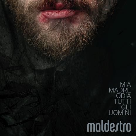 Mia madre odia tutti gli uomini - CD Audio di Maldestro