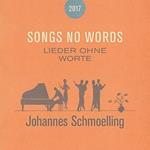 Songs No Words (Lieder Ohne Worte)