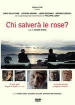 Chi salverà le rose? (DVD)