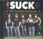 All The Suck And More. The Incomplete Discography V.1