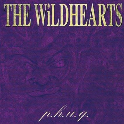 P.H.U.Q. - CD Audio di Wildhearts