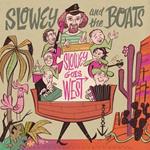 Slowey Goes West (Afterglow Vinyl)