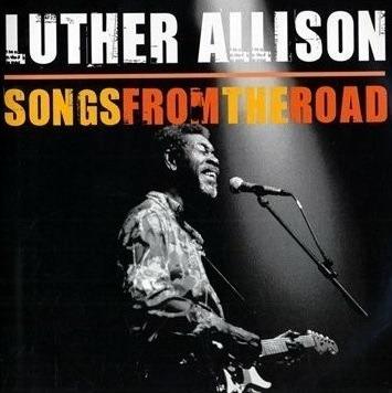 Songs from the Road - CD Audio + DVD di Luther Allison