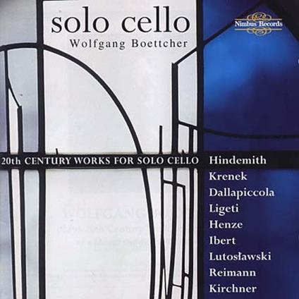 Wolfgang Boettcher - 20Th Century Works For Solo Cello - CD Audio