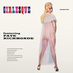 Faye Richmonde-Girlesque Known From My