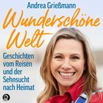 Wunderschöne Welt