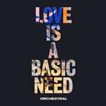 Love Is a Basic Need