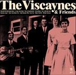 Viscaynes & Friends