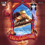 A Kid In Aladdin's Palace (Colonna Sonora)