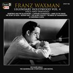 Legendary Hollywood: Franz Waxman Vol.4