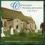 Over His Grave the Grass