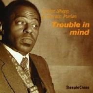 Trouble in Mind (180 gr.)