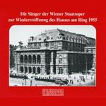Singer Der Wiener Staatsoper (Die): Wiedereroffnung Des Hauses Am Ring (3 Cd)
