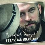 Sebastian Grandits - Bergauf, Bergab!