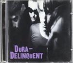 Dura Delinquent