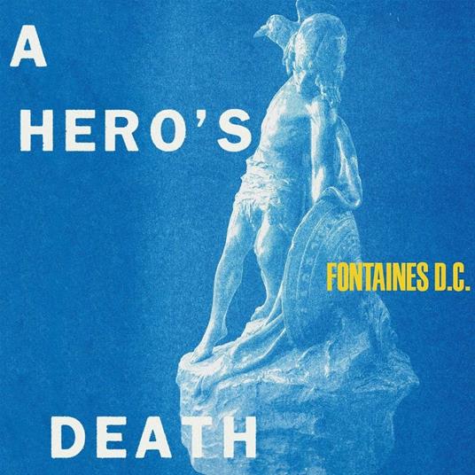 A Hero's Death - CD Audio di Fontaines DC