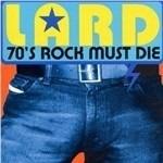 70's Rock Must Die