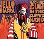 Machine Gun in the Clown's Hand