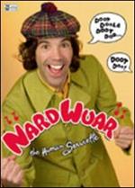 Nardwuar, the human serviette. Doot Doola Doot Doo... Doot Doo! (2 DVD)