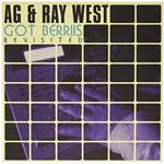 Ag & Ray West - Got Berriis Revisited (Lp+7