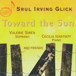 Srul Irving Glick - Toward The Sun
