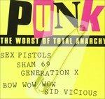 Punk. The Worst of Total Anarchy