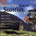 20 Favourites from the Scottish 30's,40's,50's & 60's