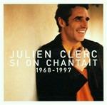 Si on chantait 1968-1997