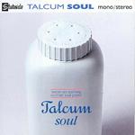 Talcum Soul: 26 Stonking Northern Soul Greats