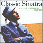 Classic Sinatra: His Great Performances