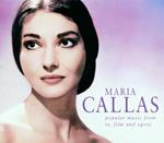 Maria Callas. Popular Music from TV, Film and Opera