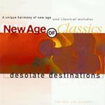 New Age Of Classics - Desolate Destinations