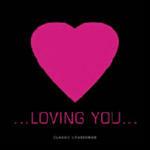 Loving you - CD Audio