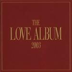 The Love Album 2003