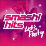 Smash Hits-Let's Party